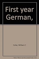 First year German, B0008614P6 Book Cover