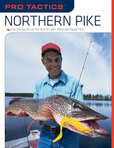 Pro Tactics™: Northern Pike