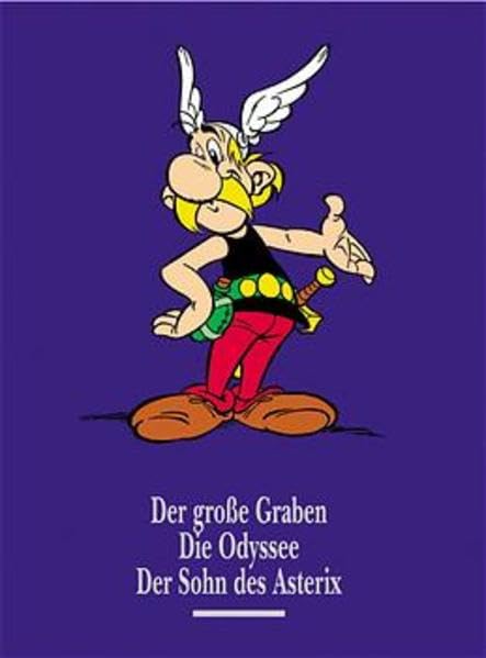 Asterix Gesamtausgabe, Bd 9. Der grosse Graben - Die Odyssee - Der Sohn des Asterix
