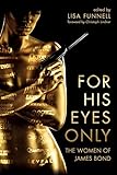 for eyes only song  For His Eyes Only: The Women of James Bond