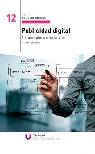 Publicidad digital. Del banner al mundo programático