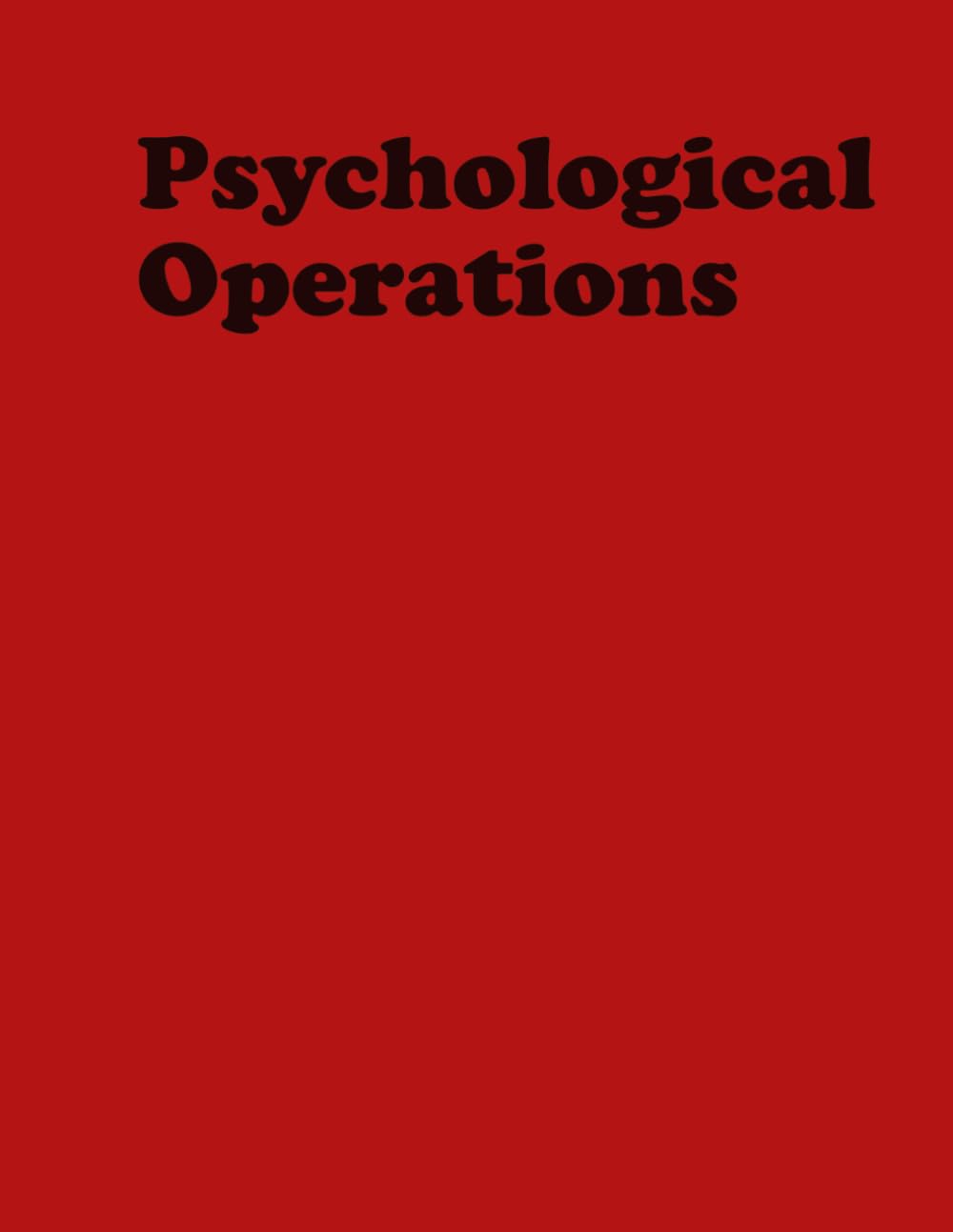 Psychological Operations: FM 33-1, MCWP 3-40.6 - 27 Nov 2002