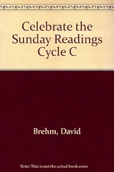 Paperback Celebrate the Sunday Readings Cycle C Book