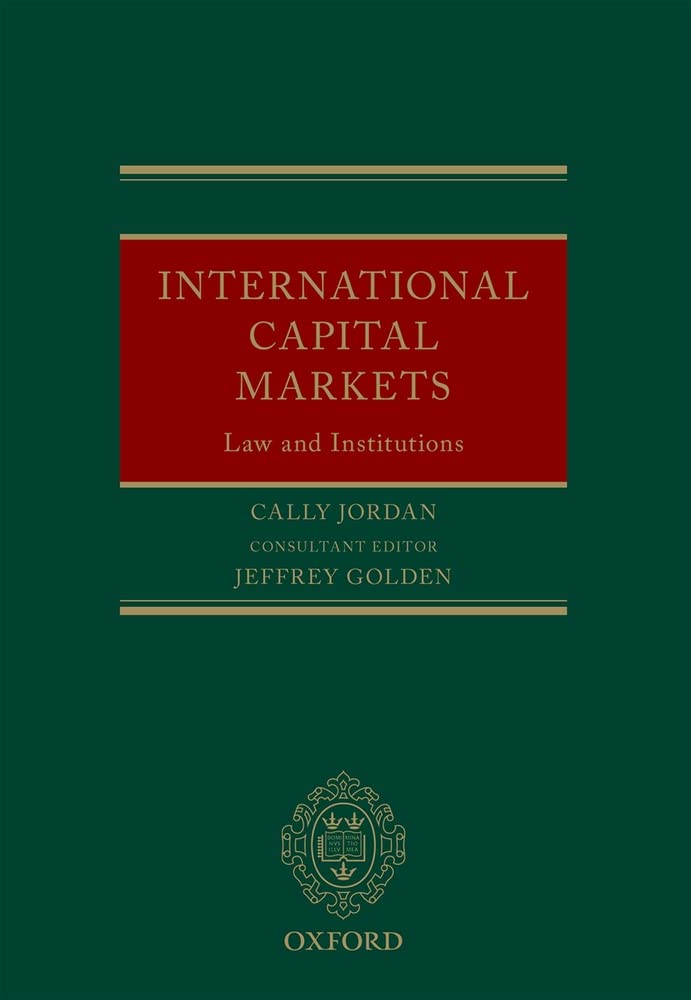 International Capital Markets: Law And Institutions