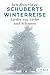 Produktbild Schuberts Winterreise: Lieder von Liebe und Schmerz (Beck Paperback)
