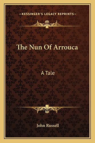 The Nun Of Arrouca: A Tale