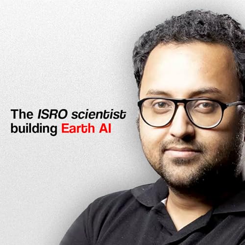 From ISRO Scientist to $25M Deep Tech Founder | Prateep Basu (SatSure)