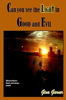 Paperback Can you see the Light in Good and Evil Book