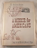 A Mirror for Americans: Life and Manners in the United States, 1790-1870, As Recorded By American Travelers. 3 Volumes. B001B0YDYM Book Cover
