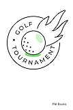  Golf Tournament: Blanko A5 Notizbuch oder Heft für Schüler, Studenten und Erwachsene (Logos und Designs, Band 451)