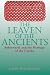 The Leaven of the Ancients: Suhrawardi and the Heritage of the Greeks (SUNY series in Islam)
