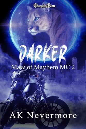 Darker (Maw of Mayhem MC 2): A Maw of Mayhem Shifter MC Romance