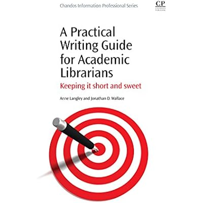 A Practical Writing Guide for Academic Librarians