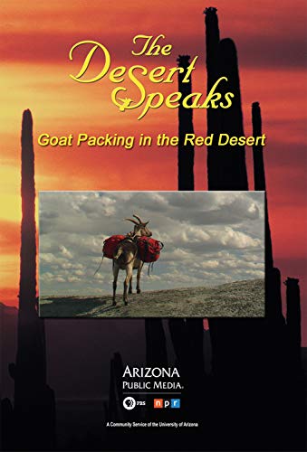 The Desert Speaks #1501: Goat Packing in the Red Desert