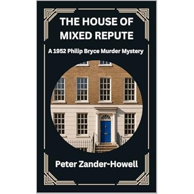 THE HOUSE OF MIXED REPUTE