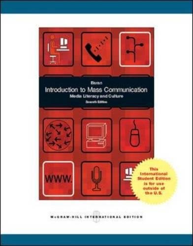 Introduction to Mass Communication: Media Literacy and Culture