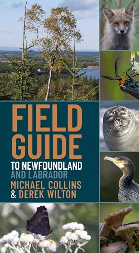 Field Guide to Newfoundland and Labrador: The Island of Newfoundland