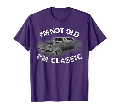 I'm not old I'm a classic 64 nova retro vintage T-Shirt