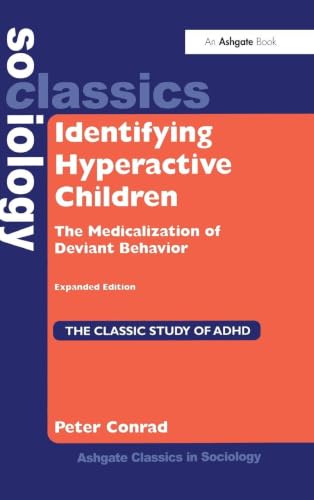 Identifying Hyperactive Children (Ashgate Classics in Sociology)
