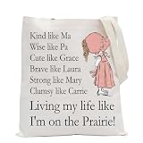 POFULL Laura Book Fans Gift Farmhouse Shoulder Bag 70s TV Show Lover Gift Living My Life Like I'm On The Prairie Tote Bag (Kind like Ma)