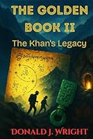 The Golden Book II: Khan's Legacy 1968674195 Book Cover