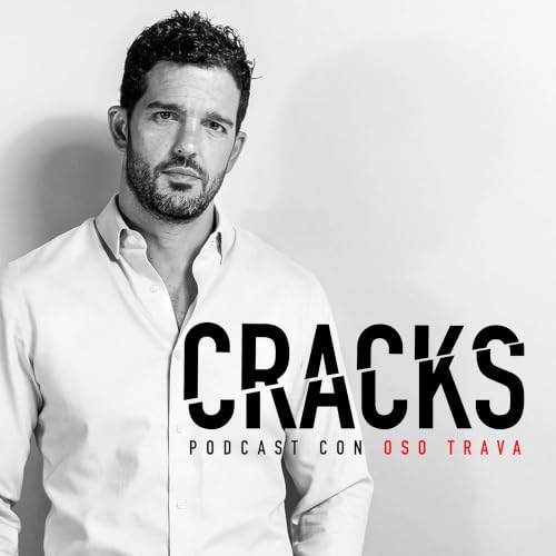 Cracks Podcast con Oso Trava Podcast By Oso Trava cover art