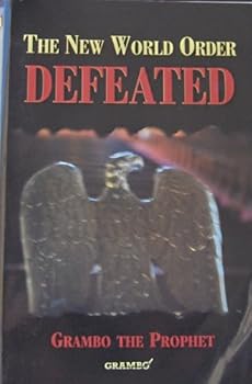 Paperback The New World Order Defeated Book