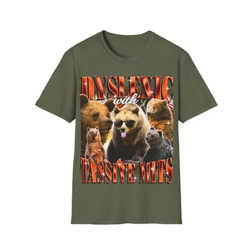T-shirt humoristique Dyslexic with Tassive Mits avec un ours graphique ironique