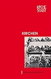 Kirchen - Kulturorte der Urbanität (Kirche in der Stadt)
