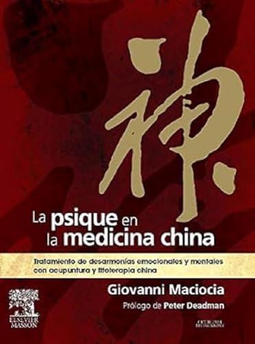 Portada de La psique en la medicina china: Tratamiento de desarmonías emocionales y mentales con acupuntura y fitoterapia china