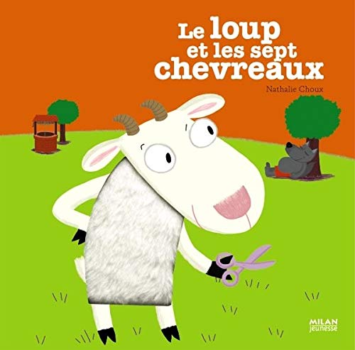 Le loup et les 7 chevreaux Le loup et les 7 chevreaux