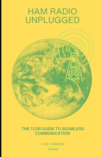 Ham Radio Unplugged: The TLDR Guide to Seamless Communication