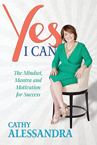 Yes I Can: The Mindset, Mantra and Motivation f... 1515242226 Book Cover