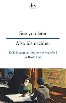 Paperback See you later - Also bis nachher; Englische Kurzgeschichten (German Edition) Book
