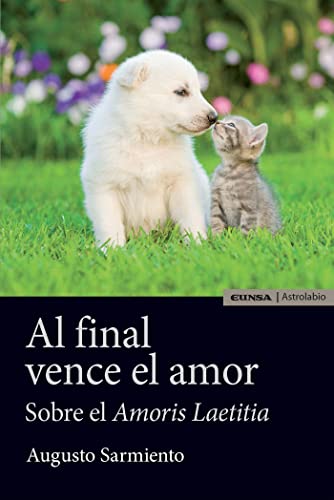 Al final vence el amor (Astrolabio Familia)