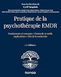 Pratique de la psychothérapie EMDR - 2e éd.