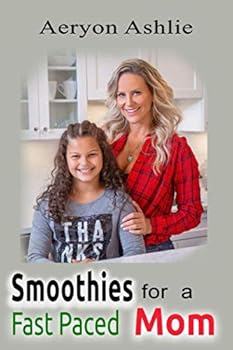 Paperback Smoothies For A Fast Paced Mom Book