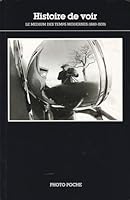 Histoire de voir 2867540577 Book Cover