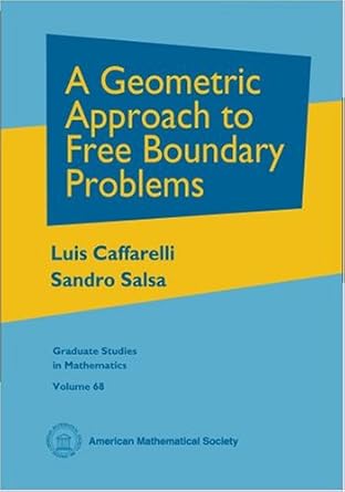 Amazon.com: A Geometric Approach To Free Boundary Problems (Graduate ...