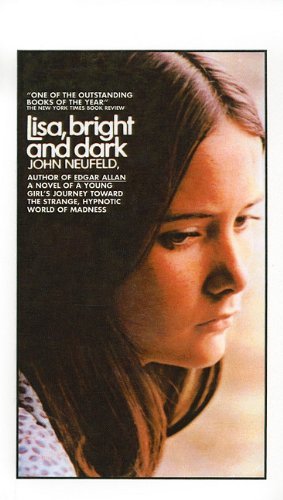 Lisa, Bright and Dark by John Neufeld (1970-11-01) B01K3LRHL0 Book Cover