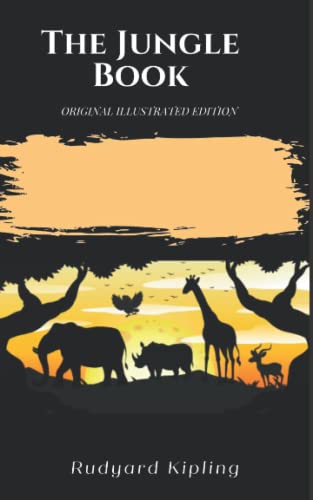 The Jungle Book: Original Illustrated Version
