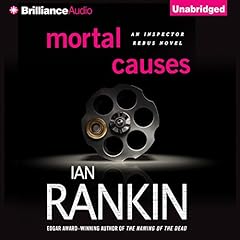 Mortal Causes Audiolibro Por Ian Rankin arte de portada