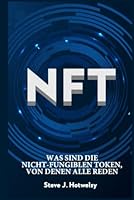 NFT: Was sind die Nicht-Fungiblen Token, von denen alle Reden 1638434468 Book Cover