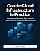 Oracle Cloud Infrastructure in Practice: Secure Landing Zones, OKE Clusters, and Terraform-Driven DevOps Automation