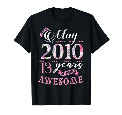 Regalo floral de cumpleaños número 13 para mujeres nacidas en mayo de 2010 Camiseta