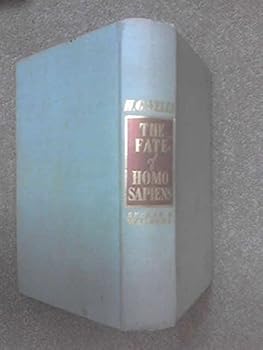 Hardcover The Fate of Homo Sapiens Book
