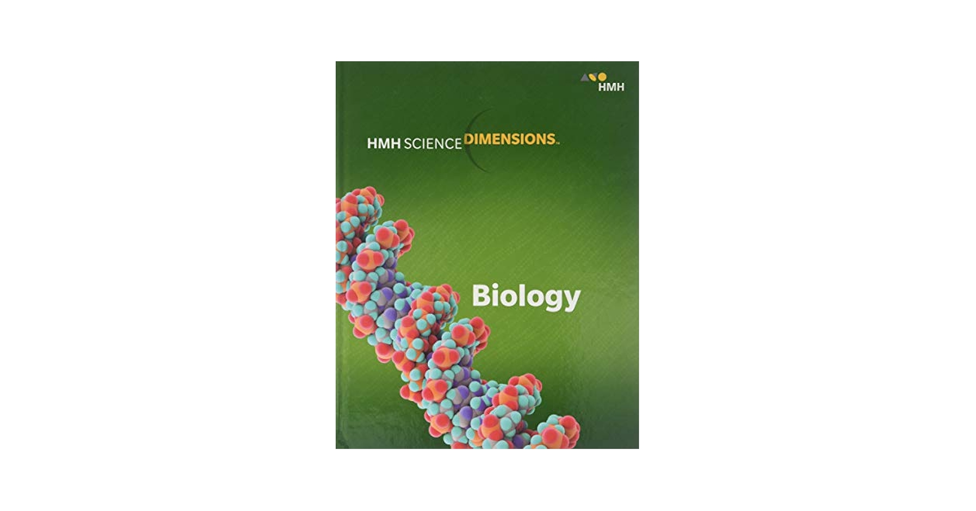 Student Edition 2018 (Science Dimensions Biology): Houghton