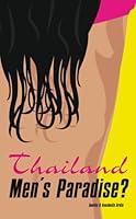 Thailand, Men´s Paradise? 9526702514 Book Cover
