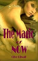 The Magic of Now 1517224667 Book Cover