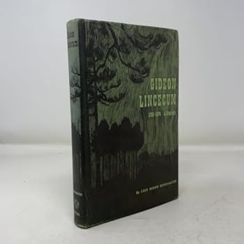 Gideon Lincecum, 1793-1874 A Biography